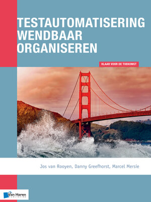 cover image of Testautomatisering wendbaar organiseren